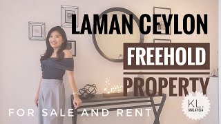 Laman Ceylon | Bukit Bintang | KL | For Sale/Rent | Property Tour Malaysia Properties马来西亚房地