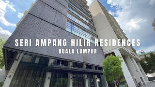 PROPERTY WALK #16 - SERI AMPANG HILIR RESIDENCES @ KUALA LUMPUR