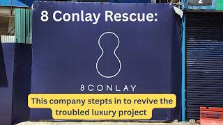 8 Conlay Rescue: This company steps In to Revive the Troubled Luxury Project
