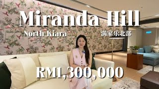 Miranda Hill North Kiara【满家乐北部】Freehold｜国际学校｜2000+sf Price Starts from RM1.3million