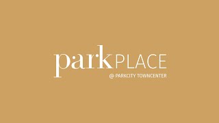 Park Place @ ParkCity TownCenter