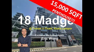 18 Madge @ U-Thant: Reviewing a 15,000sqft MEGA penthouse with 16+2 rooms, luxury condo with 50 unit