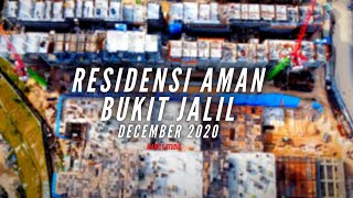RESIDENSI AMAN BUKIT JALIL - CONSTRUCTION PROGRESS - DECEMBER 2020