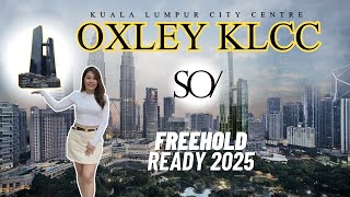 SO/KL & Jewel Residences by Oxley KLCC – 5 STAR Branded Condo (Freehold, Ready 2025)