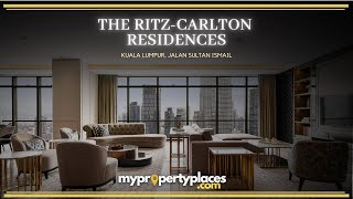 The Ritz-Carlton Residences Kuala Lumpur - Where Possibilities Might Be A Reality