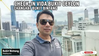 Check-in VIDA Bukit Ceylon, Changkat Bukit Bintang