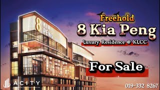 Luxury Freehold Residence for Sale – 8 Kia Peng @ KLCC
