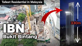 The Upcoming Tallest Residential in Malaysia - IBN Bukit Bintang