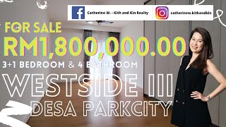 《FOR SALE》Westside III Desa Parkcity Elegant-Serenity 3+1 BR 4 Bath