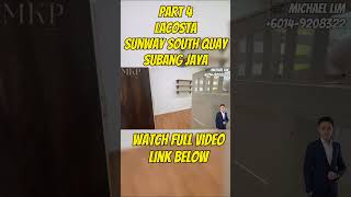 Part 4 LaCosta, Sunway South Quay Subang Jaya